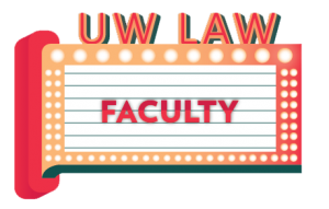 illustration of a marquee with UW Law on top and Faculty in the middle