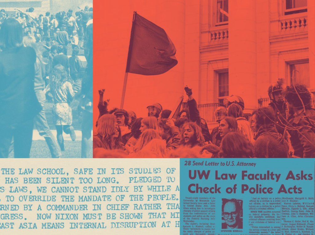 A composite image of old photographs and newspaper scans depicting crowds of protesters, protest flyers, and articles about University activity during the Vietnam War era showing the following: large group of people outdoors with child running in foreground; Group of protestors and helmeted police with building in background and one flag; snippet of newspaper article. Partial headline reads "UW Law Faculty Asks...Check of Police Acts;" cropped snippet of text from protest document.