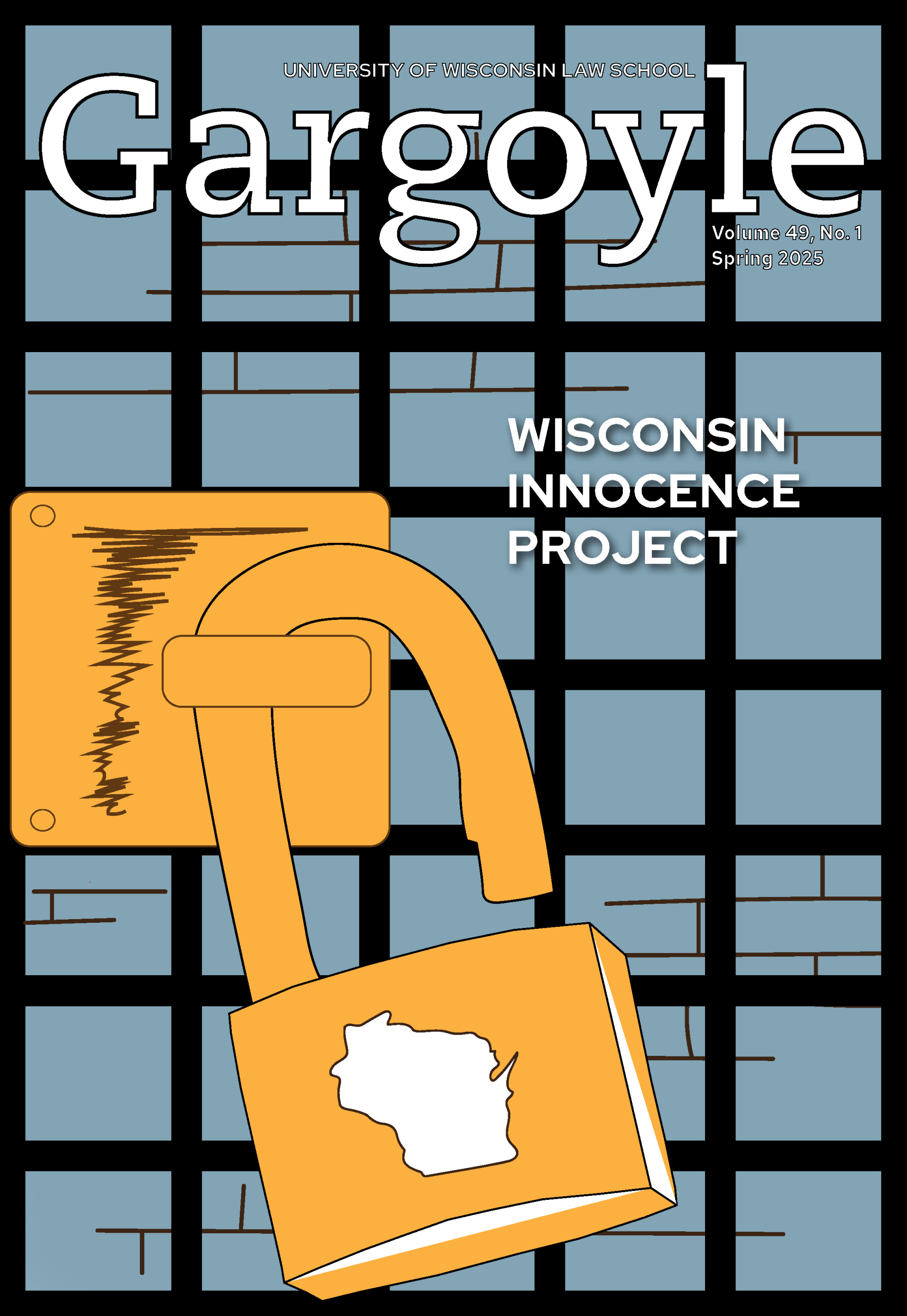 Cover of the Volume 49, Number 1 - Spring 2025 issue of The Gargoyle, featuring an illustration of a black barred cell with a padlock that is unlocked and features the Wisconsin state shape.