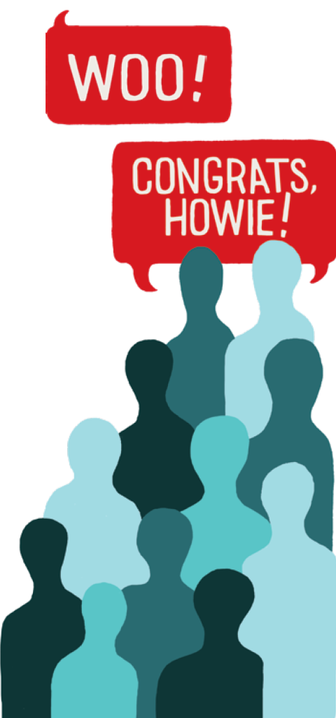Illustration showing crowd cheering for Howie.